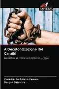 Cover: A Decolonizzazione dei Caraibi - Edizioni Sapienza