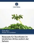 Cover: Nowcasts fuer Sturzfluten im laendlichen Afrika suedlich der Sahara - Verlag Unser Wissen