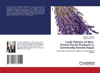 Abbildung von: Trade Pattern of Non-Timber Forest Products in Community Forests Nepal - LAP Lambert Academic Publishing