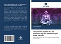 Cover: Integriertes System fuer die Behandlung von Verletzungen oder Trauma - Verlag Unser Wissen