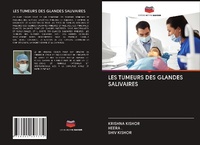 Abbildung von: Les Tumeurs Des Glandes Salivaires - Editions Notre Savoir
