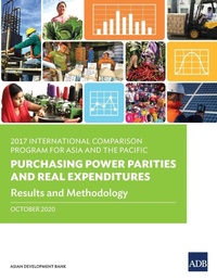 Enlarge image Cover: 2017 International Comparison Program for Asia and the Pacific - Asian Development Bank