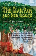 Cover: The Banyan Tree and her Roots - Palimpsest Publisher