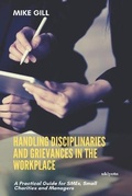 Cover: Handling Disciplinaries and Grievances in the Workplace - Ukiyoto Publishing