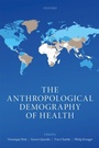 Cover: The Anthropological Demography of Health - OUP eBook