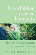 Cover: How Children Invented Humanity - OUP eBook