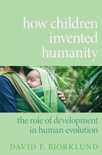 Abbildung von: How Children Invented Humanity - OUP eBook
