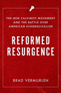 Abbildung von: Reformed Resurgence - OUP eBook