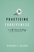 Cover: Practicing Forgiveness - OUP eBook