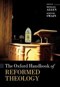 Cover: The Oxford Handbook of Reformed Theology - OUP eBook