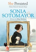 Cover: She Persisted: Sonia Sotomayor - Philomel Books