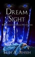 Cover: Dream Sight - Dream Waters Publishing