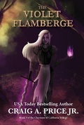 Cover: The Violet Flamberge (Claymore of Calthoria, #3) - Claymore of Calthoria