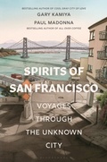 Cover: Spirits of San Francisco - Bloomsbury Publishing PLC