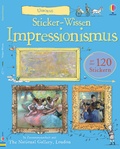 Cover: Sticker-Wissen: Impressionismus - Usborne
