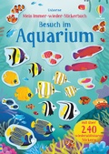 Cover: Mein Immer-wieder-Stickerbuch: Besuch im Aquarium - Usborne