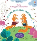 Cover: Erstes Aufklappen und Verstehen: Warum muss man sterben? - Usborne