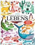 Cover: Entdecke die bunte Welt des Lebens - Usborne