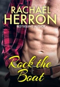 Cover: Rock the Boat (The Ballard Brothers of Darling Bay, #3) - Rachael Herron