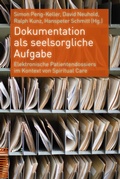 Cover: Dokumentation als seelsorgliche Aufgabe - Theologischer Verlag Z&uuml;rich
