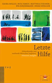 Abbildung von: Letzte Hilfe - Theologischer Verlag Zürich