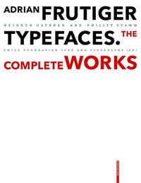 Abbildung von: Adrian Frutiger - Typefaces - Birkhäuser