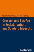 Cover: Grenzen und Strafen in Sozialer Arbeit und Sonderp&auml;dagogik - Kohlhammer