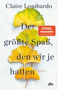 Cover: Der gr&ouml;&szlig;te Spa&szlig;, den wir je hatten - dtv