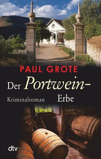 Abbildung von: Der Portwein-Erbe - dtv