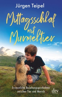 Abbildung von: Mittagsschlaf mit Murmeltier - dtv