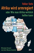 Abbildung von: Afrika wird armregiert oder Wie man Afrika wirklich helfen kann - dtv