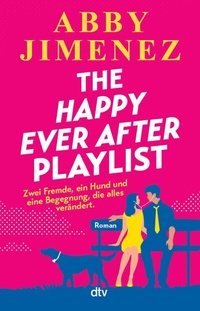 Abbildung von: The Happy Ever After Playlist - dtv