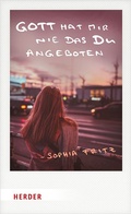 Cover: Gott hat mir nie das Du angeboten - Verlag Herder