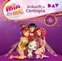 Cover: Mia and me: Ankunft in Centopia - Das Hörbuch zur 1. Staffel - Der Audio Verlag