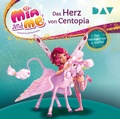 Cover: Mia and me: Das Herz von Centopia - Das H&ouml;rbuch zur 3. Staffel - Der Audio Verlag