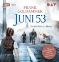 Cover: Juni 53. Ein Fall f&uuml;r Max Heller - Der Audio Verlag
