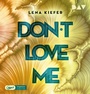 Cover: Don't LOVE me (Teil 1) - Der Audio Verlag