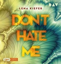Cover: Don't HATE me (Teil 2) - Der Audio Verlag