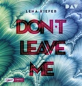 Cover: Don't LEAVE me (Teil 3) - Der Audio Verlag