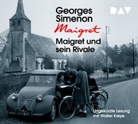Abbildung von: Maigret und sein Rivale - Der Audio Verlag