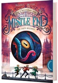 Cover: Die Chroniken von Mistle End 2: Die Jagd beginnt - Thienemann