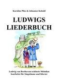 Cover: Ludwigs Liederbuch - epubli