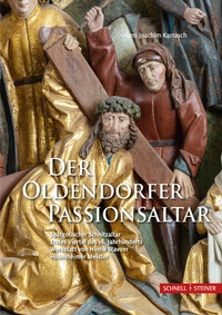 Abbildung von: Der Oldendorfer Passionsaltar - Schnell & Steiner