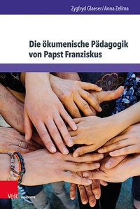 Abbildung von: Die ökumenische Pädagogik von Papst Franziskus - Brill Deutschland