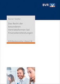 Abbildung von: Das Recht der besonderen Vertriebsformen bei Finanzdienstleistungen - DG Nexolution