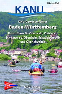 Abbildung von: DKV-Gewässerführer Baden-Württemberg - Deutscher Kanu-Verband