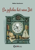 Cover: Ein jegliches hat seine Zeit - EDITION digital