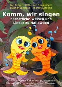 Abbildung von: Komm, wir singen herbstliche Weisen und Lieder zu Halloween - Janetzko, Stephen