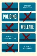 Cover: Policing Welfare - University of Chicago Press