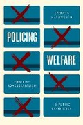 Cover: Policing Welfare - University of Chicago Press